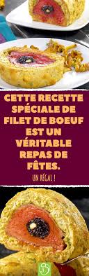 Cette Recette Speciale De Filet De Boeuf Est Un Veritable Repas De Fetes Un Regal Amandes Pruneaux Filet Boeu Recette Filet De Boeuf Recettes De Cuisine