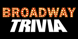 How well do you know these broadway musicals? Big Broadway Trivia Night Themenevent