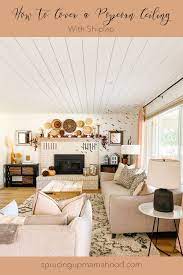 Cover A Popcorn Ceiling With Shiplap