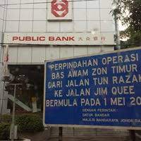 Public bank batu pahat 116, 117 & 118, jalan chengal, taman makmur, batu pahat 83000 johor johor phone : Public Bank 1 Tip