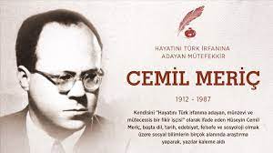 Cemil mericin hayatı sanatı eserleri kitapları özellikleri edebi kişiliği edebiyatımızdaki yeri ve önemi hakkında bilgi. Hayatini Turk Irfanina Adayan Mutefekkir Cemil Meric
