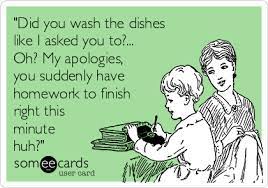 To voice harsh thoughts, criticisms, or insults. Did You Wash The Dishes Like I Asked You To Oh My Apologies You Suddenly Have Homework To Finish Right This Minute Huh Apology Ecard