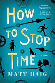 The first thing we discover about tom hazard, the protagonist of matt haig's new novel, how to stop time, is that he is very, very old. How To Stop Time By Matt Haig