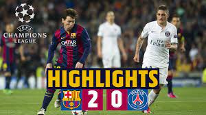 Head to head statistics and prediction, goals, past matches, actual form for champions league. Highlights Barca Psg 2 0 Champions League Quarter Final Second Leg 2014 15 Youtube
