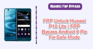 Copy this to a … Frp Unlock Huawei P10 Lite Frp Bypass Android 9 Pie Fix Safe Mode