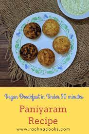 Easy Paniyaram Recipe Delicious Paddu Recipe Step By Step Recipe Recipe Paniyaram Recipes Easy Healthy Recipes Vegan Recipes Healthy