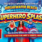 Superhero Splash