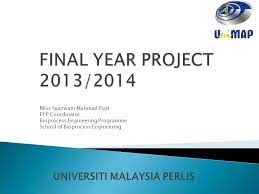 We made the whole variety of ppt templates for final year project which are designed to display your business. Final Year Project 2013 2014 Universiti Malaysia Perlis Ppt Video Online Download