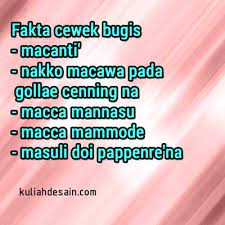 Kata kata ulang tahun dalam bahasa bugis. 50 Gambar Kata Kata Cinta Bahasa Bugis Kuliah Desain