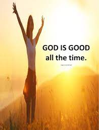 2you used to act like most people in our world do. God Is Good God Is Good Quotes About God Good Things