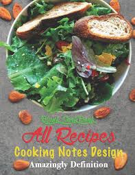 Interestingly enough, there was once a time—somewhere back in the distant '70s—when people were actually excited about cook. Buy Blank Cookbook All Recipes Cooking Notes Design Amazingly Definition Write In Family Recipes Journal Book Online At Low Prices In India Blank Cookbook All Recipes Cooking Notes Design Amazingly Definition