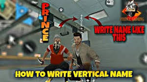 Welcome to the best free fire and pubg name generator. How To Write Vertical Name In Free Fire Vertical Stylish Name In Free Fire Prince Gaming Youtube