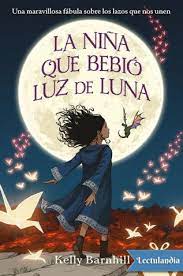 Enero 7, 2020 enero 7, 2020 martín reid el libro de la luna es un libro que compartimos gratuitamente con todo aquel que esté interesado en el modo en que la luna ejerce su influencia sobre todos los miembros de este enorme organismo llamado tierra. La Nina Que Bebio Luz De Luna Kelly Barnhill Descargar Epub Y Pdf Gratis Lectulandia
