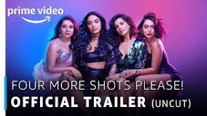 Four More Shots Please Streaming Tv Show Online Damini, anjana, siddhi, and umang struggle to keep their worlds in check as they lose control.