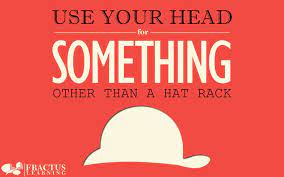 Use Your Head Classroom Poster And Wallpaper Southern Sayings Old Quotes Classroom Posters