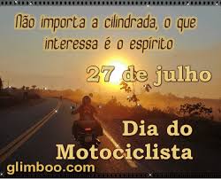 Resultado de imagem para dia do motociclista 27 de julho