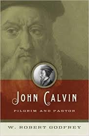 What to Read About John Calvin — The Riddleblog