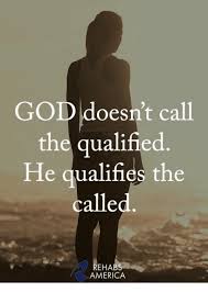 God doesn't call the qualified; God Doesn T Call The Qualified He Qualifies The Called Ehab America America Meme On Me Me