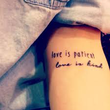 1 Corinthians 13 Tattoo Love Is Patient Love Is Kind 13 Tattoos Tattoos Matching Tattoos