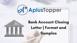 Bank account closing letter sample format in word bank account closing letter to manager. Bank Account Closing Letter Format Sample And How To Write A Bank Account Closing Letter A Plus Topper