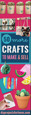 Yourself crafts for kids and their parents. 50 Easy Crafts To Make And Sell For Teens Diy Projects For Teens