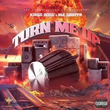 King Bucc Feat Nle Choppa Turn Me Up Intro Edit Clean Digtracks Com Jiggin (2020), nle choppa feat. digtracks com