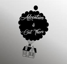 Download Clipart Disney Quotes Svg Disney Up Movie Adventure Is Out There Cricut Quotes Files Walt Disney Svg Dxf Png Silhouette Files Art Collectibles Drawing Illustration Runnindovetackandmore Com