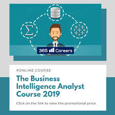 The Business Intelligence Analyst Course 2019 Business Analyst Tools Business Intelligence Business Intelligence Analyst