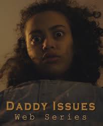 Daddy Issues (TV Series 2021– )