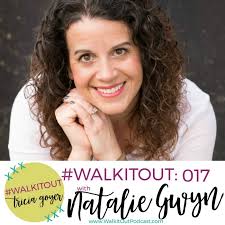 WALKITOUT #017: Natalie Gwyn