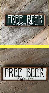 Beer Signs Beer Sayings Bar Signs Home Bar Decor Basement Bar Sign Tavern And Pub Signs Funny Beer Sayings Funny Bar Si Basement Bar Bar Signs Bar Decor