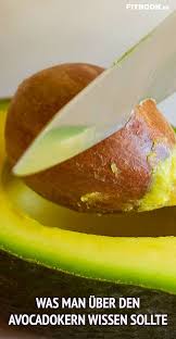 Warum Man Den Avocadokern Besser Nicht Essen Sollte Fitbook Avocado Kerne Avocado Essen