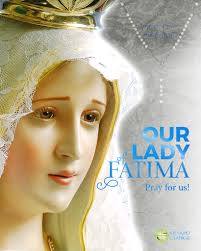 MAHAL NA BIRHEN NG FATIMA 13 Mayo, Paggunita Magalak ka, Birheng Maria Ina  ng Poong nabuhay. Ang Mesiyas na namatay ay nagbangon sa libingan Aleluya,  S'ya'y awitan. O HESUS KO, patawarin Mo