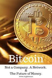 Bitcoin Not A Company A Network And The Future Of Money Bitcoin Crypto Coin Cryptocurrency News
