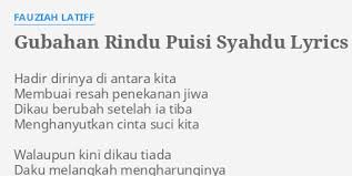 Jaga tepi kain kau sendiri 9 years ago. Gubahan Rindu Puisi Syahdu Lyrics By Fauziah Latiff Hadir Dirinya Di Antara