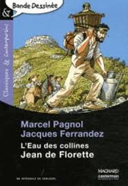 In a small provencal village, where water is scarce and the earth dry, only one piece of property possesses an underground spring. Jean De Florette Illustrations De Jacques Ferrandez By Marcel Pagnol Jacques Ferrandez Waterstones