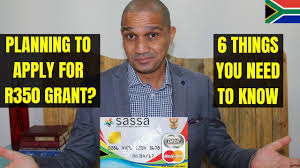 How to apply for the sassa r350 grant? Planning To Apply For The R350 Sassa Grant Here S 6 Things You Need To Know Before You Do Youtube