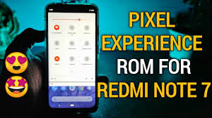 Pixel Experience Rom For Redmi Note 7 Best Custom Rom For Redmi Note 7 Pro Wifi Hotspot Pubg Youtube