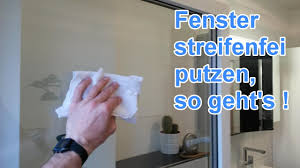 Fenster Streifenfrei Mit Hausmittel Putzen Tipps Tricks Fenster Richtig Sauber Machen Anleitung Youtube