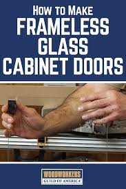 Sand the front of the door to remove old lacquer, dirt or paint. How To Make Glass Cabinet Doors Frameless Wwgoa Glass Cabinet Doors Glass Cabinet Cabinet Doors