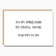 Birthday Card For Father From Daughter And Son Funny Dad Birthday Card From Daughter From Son Birthday Card For Dad You Are Hands Down My Favorite Parent Please Don T Tell Mom 209 Funny Dad Birthday Cards Dad Birthday Card