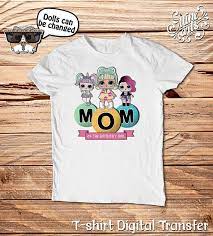 Funny gift for birthday cat lover. Mom Lol Surprise Dolls Birthday Shirt Iron On Transfer Lol Surprise Digital Personalized Tshirt Lol Surprise Dolls Birthday Girl T Shirt Birthday Shirts Lol