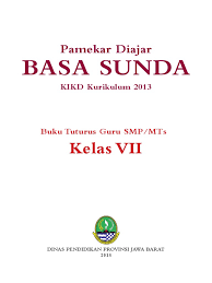 Ieu di handap anu bisa digunakeun pikeun ngaalihbasakeun nyaéta. Buku Guru Sunda Kls 7 2014 Pdf