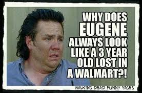 Eugene The Walking Dead The Walking Dead Walking Dead Funny Walking Dead Show