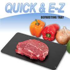Quick E Z Defrosting Tray As Seen On Tv Food Frozen Food Fast Gourmet
