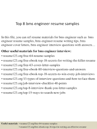Customized samples based on the most contacted resumes from over 100 million resumes on file. Top 8 Bms Engineer Resume Samples