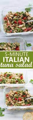 5 Minute Italian Tuna Salad Recipe Good Healthy Recipes Healthy Italian Tuna