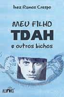 MEU FILHO TDAH e outros bichos -