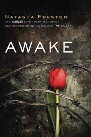 Everyday in the cellar she stays with rose, poppy, violet, and takes the name lily from her kidnapper. Awake Preston Natasha Amazon De Bucher