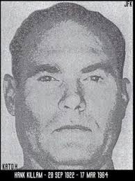 Thomas Henry “Hank” Killam (1922-1964)